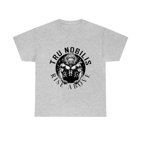 Tru Nobilis Rise Above Unisex Heavy Cotton Tee
