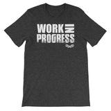 Work in Progress Short-Sleeve Unisex T-Shirt - Tru Nobilis