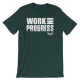 Work in Progress Short-Sleeve Unisex T-Shirt - Tru Nobilis