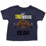 Stronger Than The Average Bear Toddler T-Shirt - Tru Nobilis