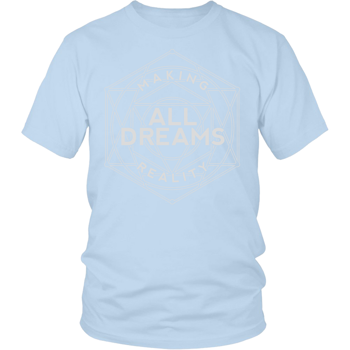 TN All Dreams District Unisex Shirt - Tru Nobilis