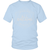 TN All Dreams District Unisex Shirt - Tru Nobilis