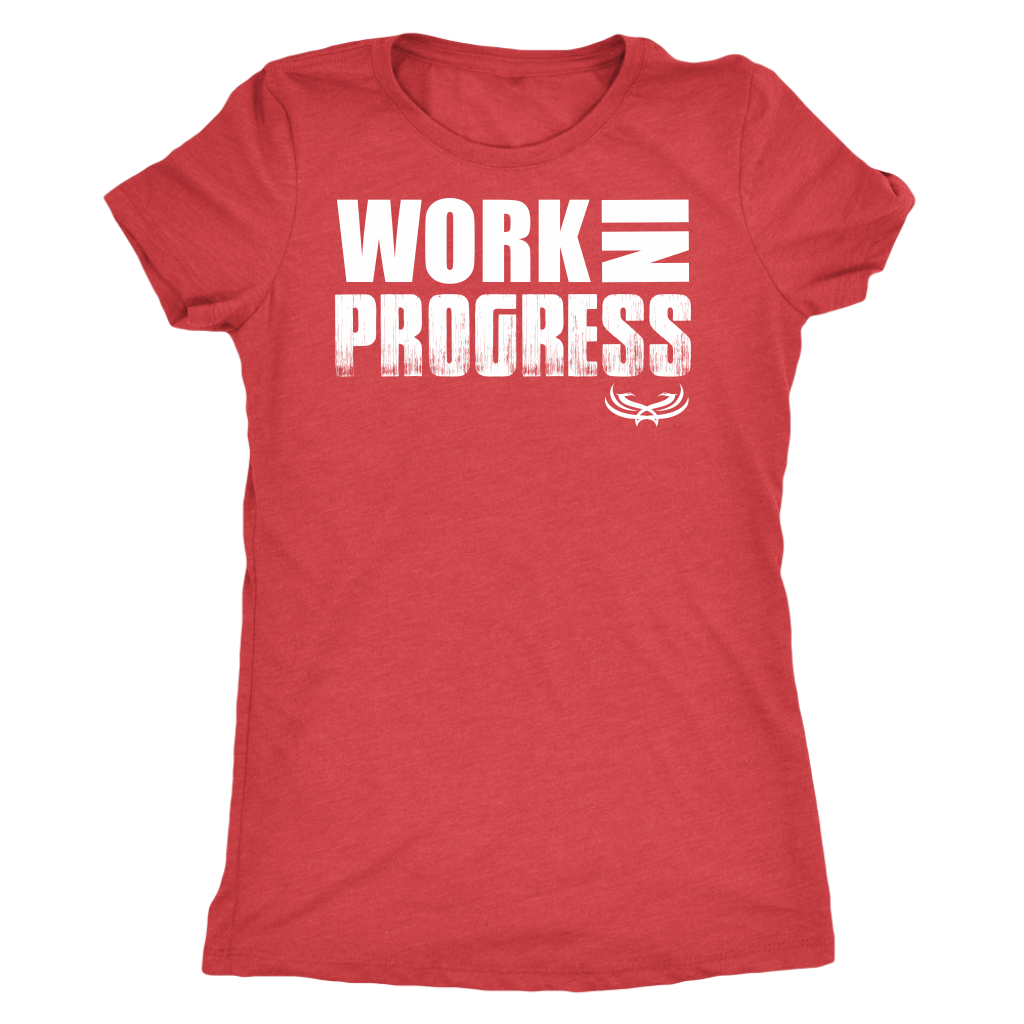 TN Work in Progress Next Level Womens Triblend - Tru Nobilis