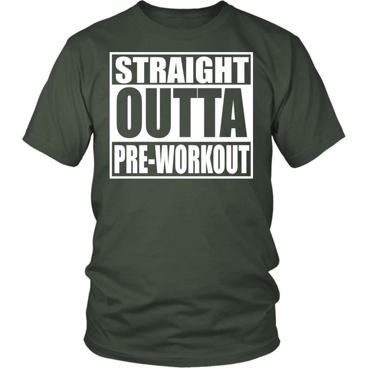 Straight Outta Pre-Workout District Unisex Shirt - Tru Nobilis