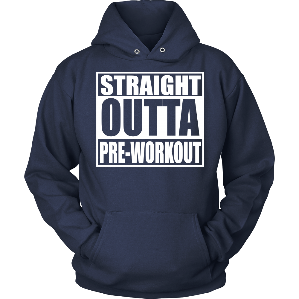 Straight Outta Pre-Workout Unisex Hoodie - Tru Nobilis