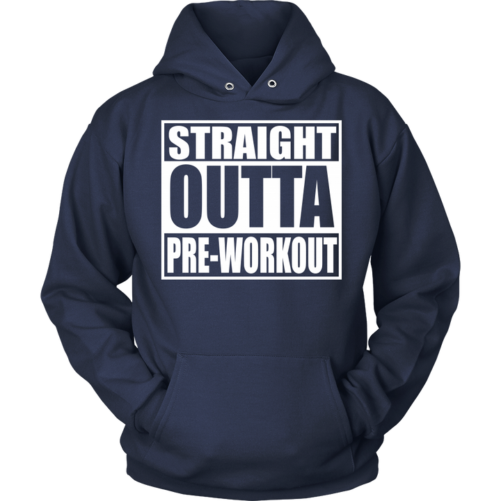 Straight Outta Pre-Workout Unisex Hoodie - Tru Nobilis