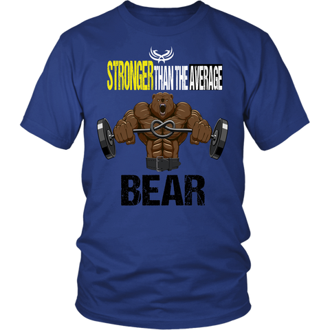 Stronger Than The Average Bear District Unisex Shirt - Tru Nobilis