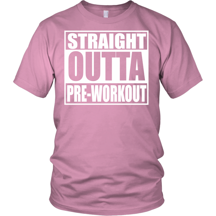 Straight Outta Pre-Workout District Unisex Shirt - Tru Nobilis