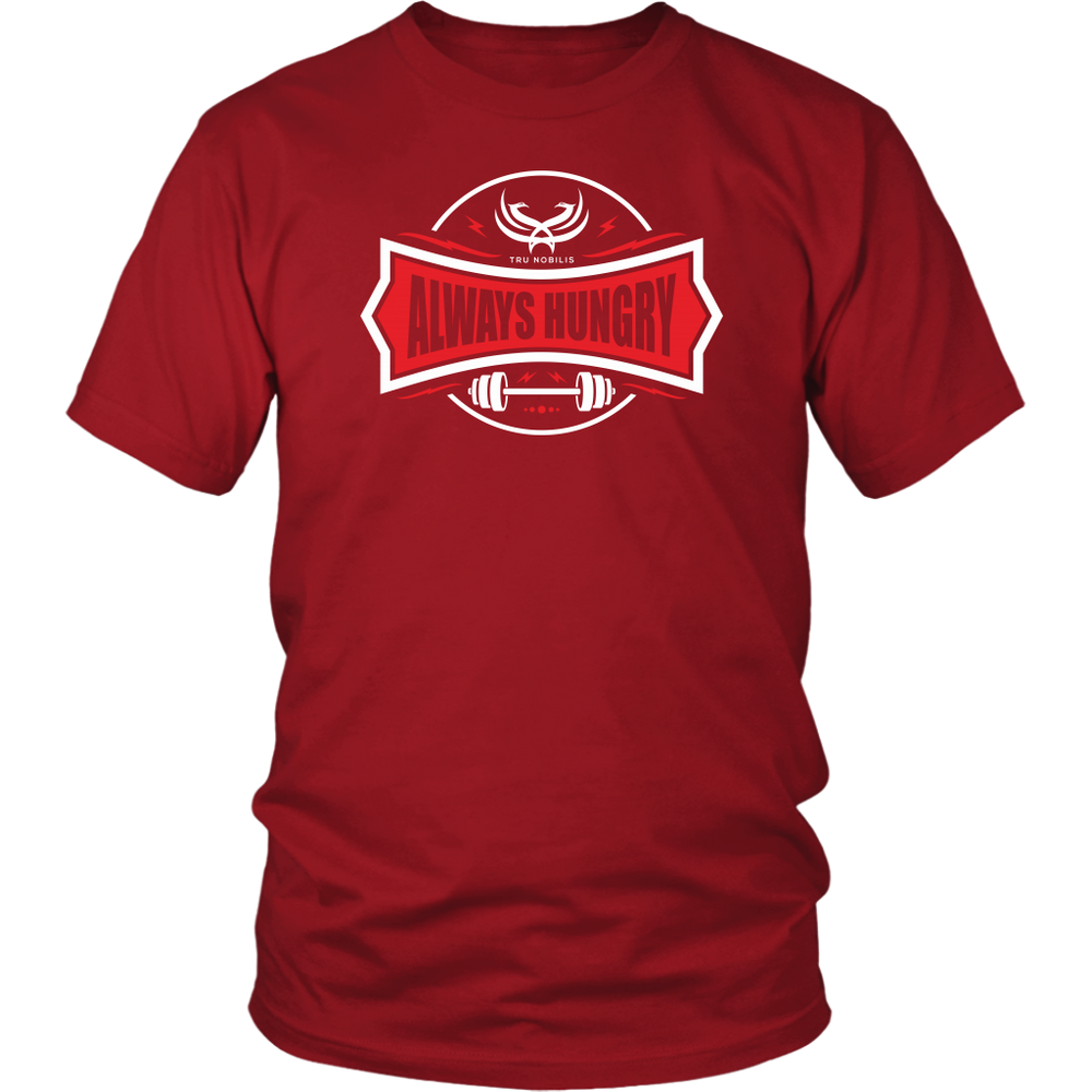 TN Always Hungry District Unisex Shirt - Tru Nobilis