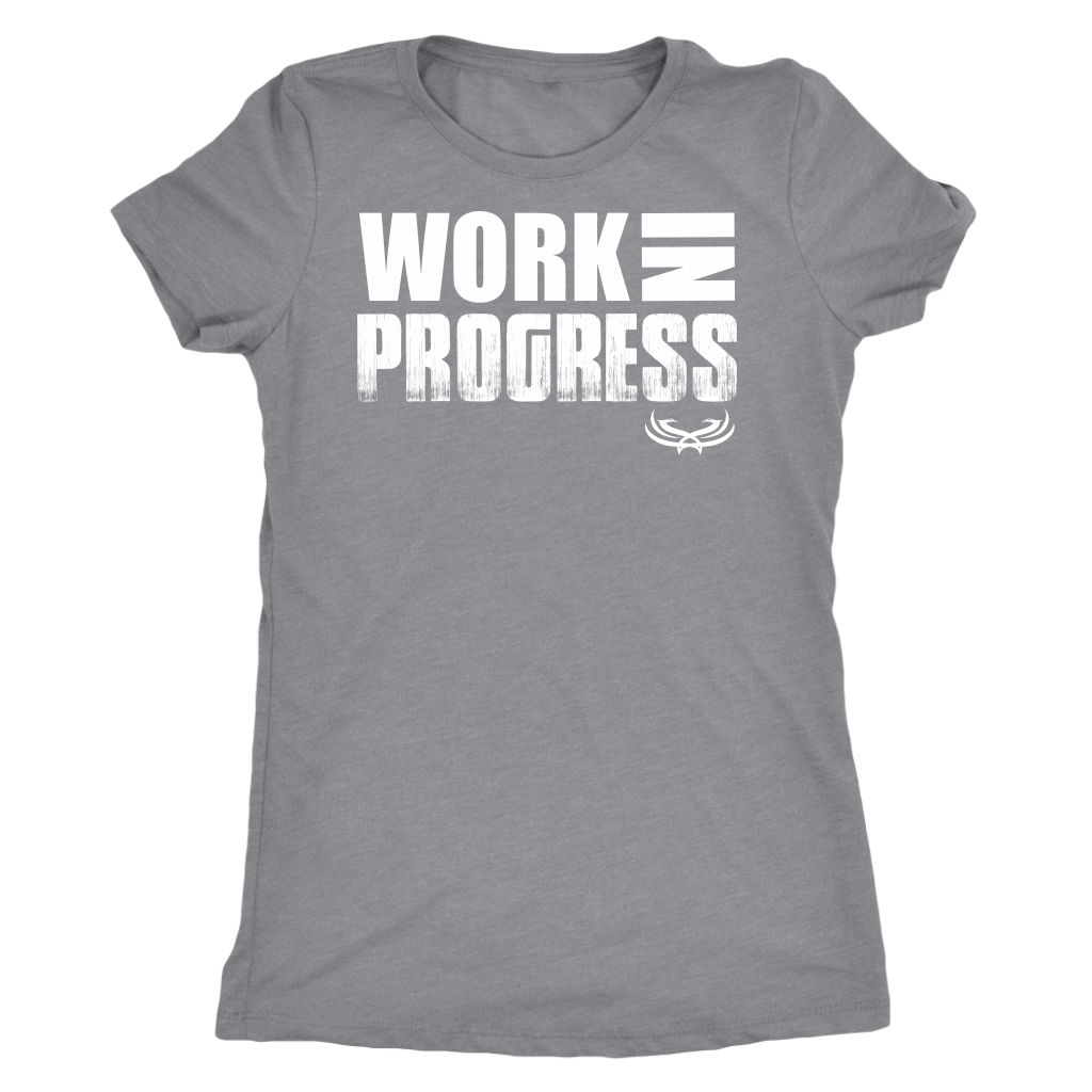 TN Work in Progress Next Level Womens Triblend - Tru Nobilis