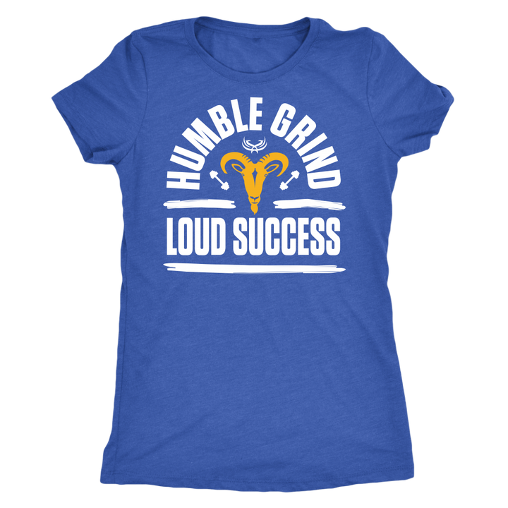 TN Humble Grind Next Level Womens Triblend - Tru Nobilis