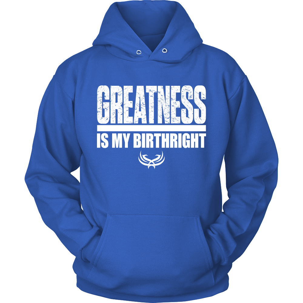 TN Greatness Is My Birthright Unisex Hoodie - Tru Nobilis