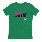 Blood Sweat Respect Women's t-shirt - Tru Nobilis