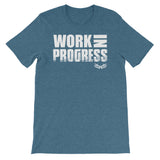 Work in Progress Short-Sleeve Unisex T-Shirt - Tru Nobilis