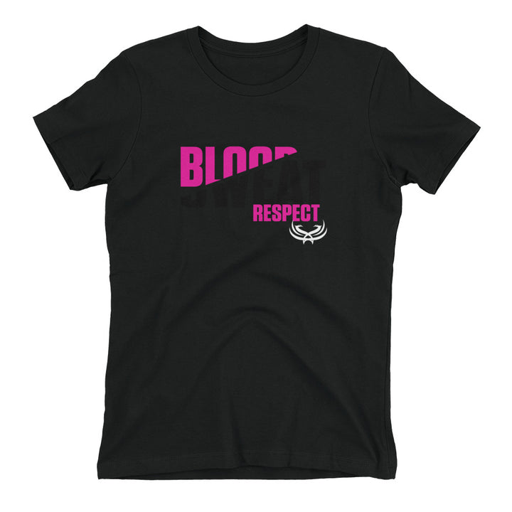 Blood Sweat Respect Women&