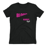 Blood Sweat Respect Women's t-shirt - Tru Nobilis