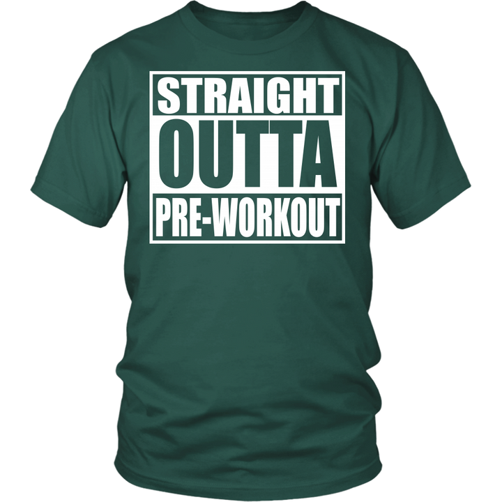 Straight Outta Pre-Workout District Unisex Shirt - Tru Nobilis