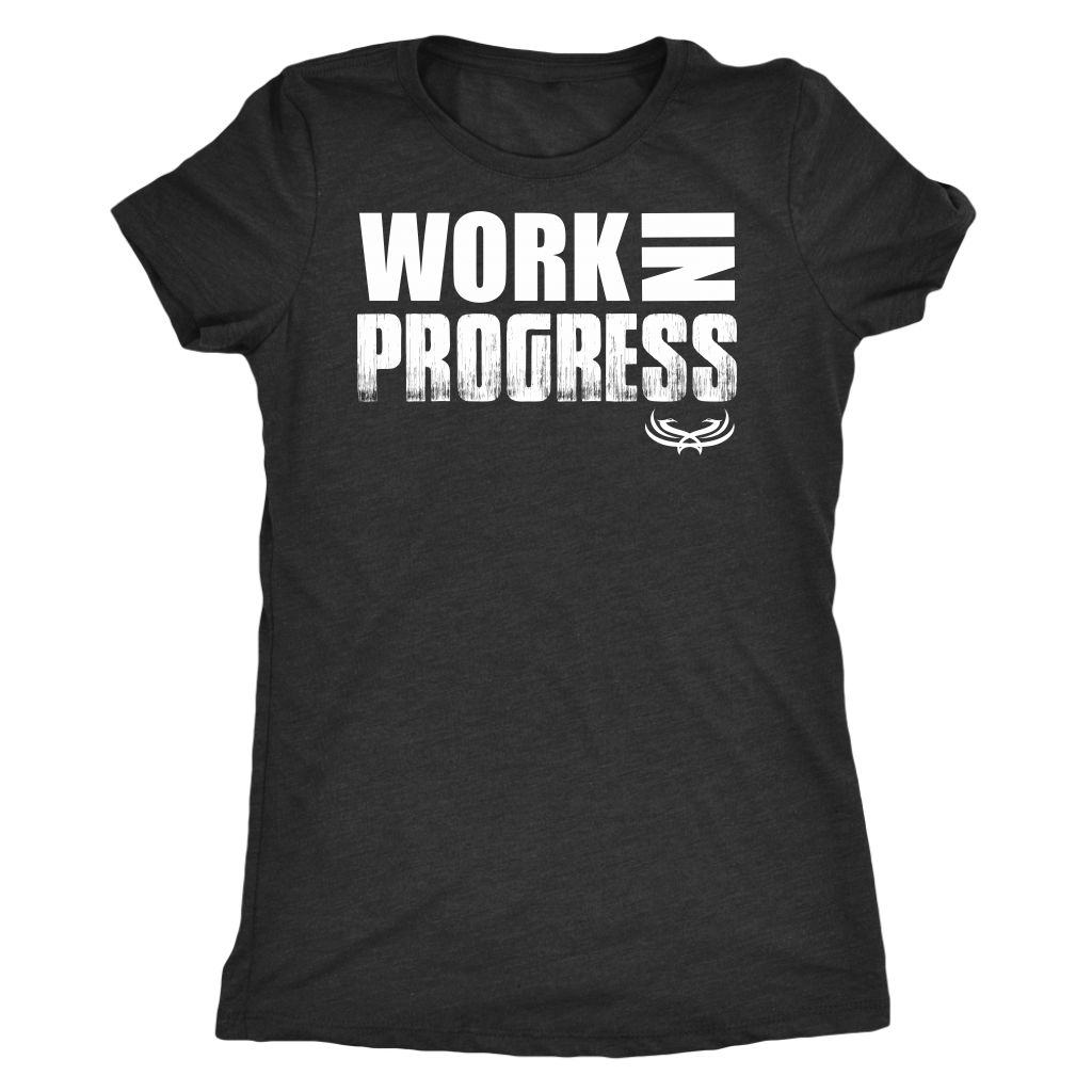 TN Work in Progress Next Level Womens Triblend - Tru Nobilis