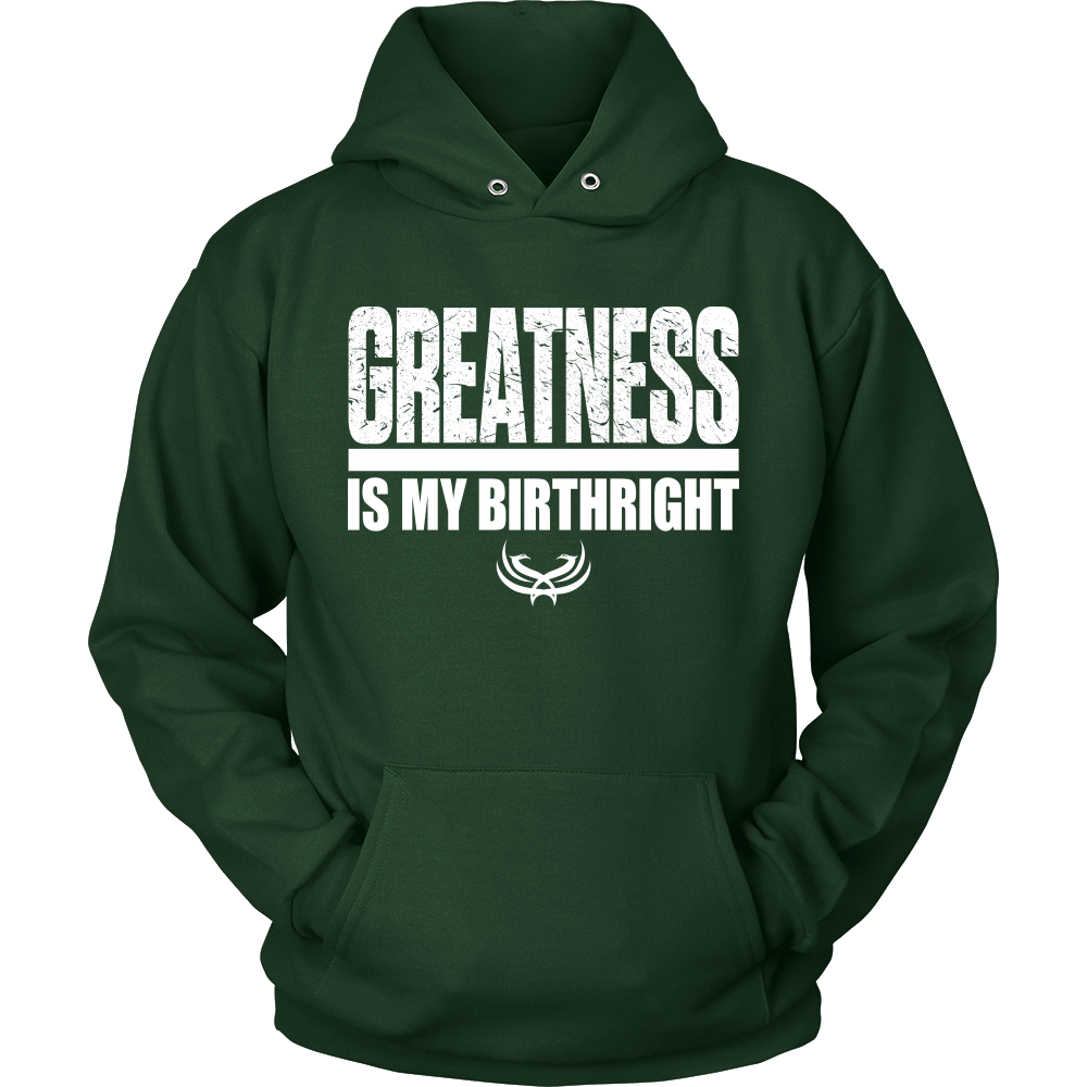 TN Greatness Is My Birthright Unisex Hoodie - Tru Nobilis