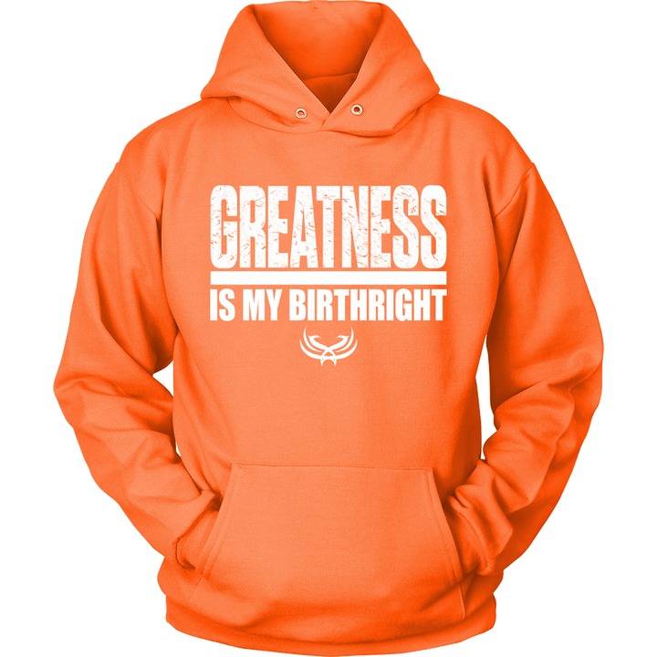 TN Greatness Is My Birthright Unisex Hoodie - Tru Nobilis