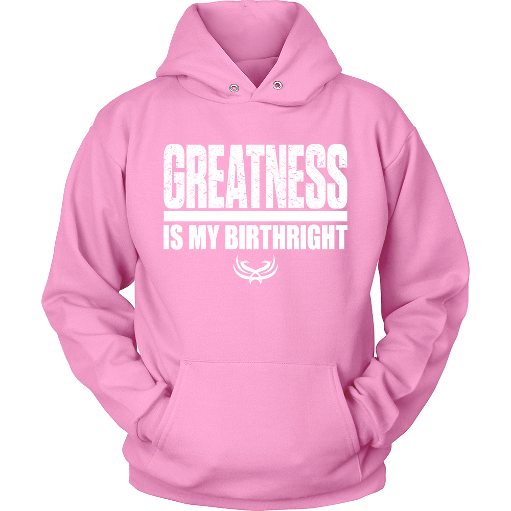 TN Greatness Is My Birthright Unisex Hoodie - Tru Nobilis