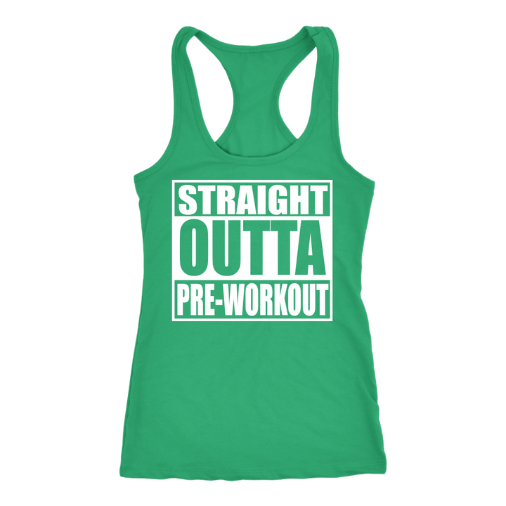 Straight Outta Pre-Workout Next Level Racerback Tank - Tru Nobilis