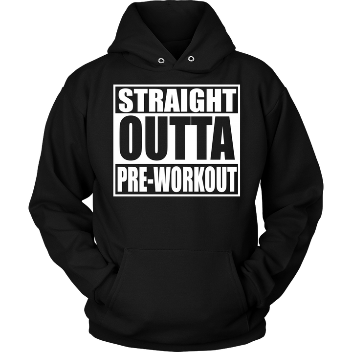 Straight Outta Pre-Workout Unisex Hoodie - Tru Nobilis